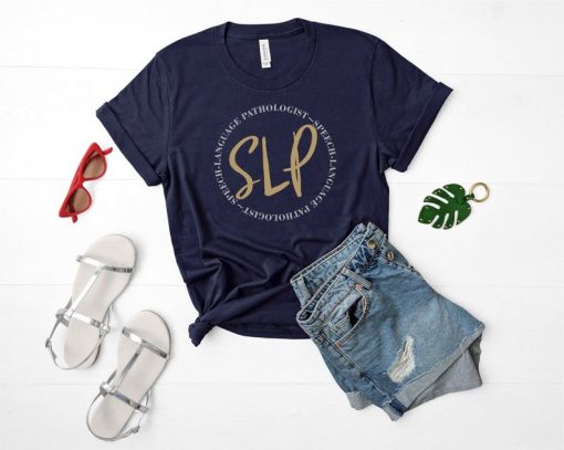 Speech Language Pathologist T-shirt RE23