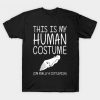 THIS IS HUMAN COSTUME T-SHIRT G07