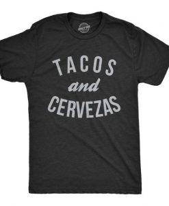 Tacos And Cervezas T-shirt RE23