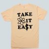 Take It Easy T-shirt RE23