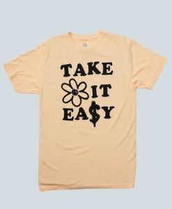 Take It Easy T-shirt RE23