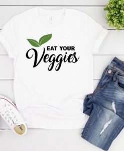 EAT YOUR VEGGIES T-SHIRT RE23