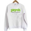 FAKE PSYCHIC REAL DETECTIVE SWEATSHIRT RE23