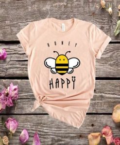 HONEY BEE HAPPY T-SHIRT RE23