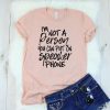 I AM NOT A PERSON T-SHIRT RE23