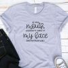 IF MY MOUTH DOESNT SAY IT T-SHIRT RE23