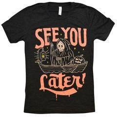 SEE YOU LATER T-SHIRT RE23