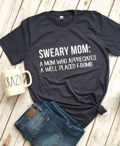 SWEARY MOM T-SHIRT RE23