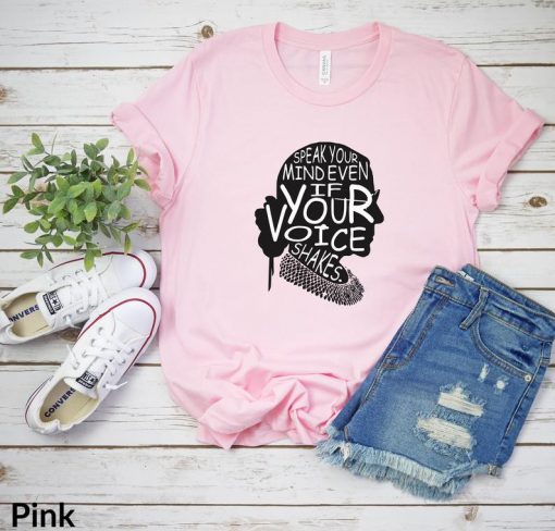 SPEAK YOUR MIND EVEN IF YOUR VOICE SHAKES T-SHIRT RE23