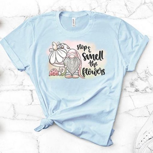 STOP AND SMELL THE FLOWERS T-SHIRT RE23