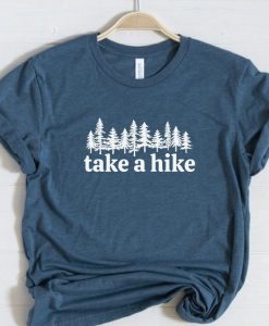 TAKE A HIKE T-SHIRT DN23