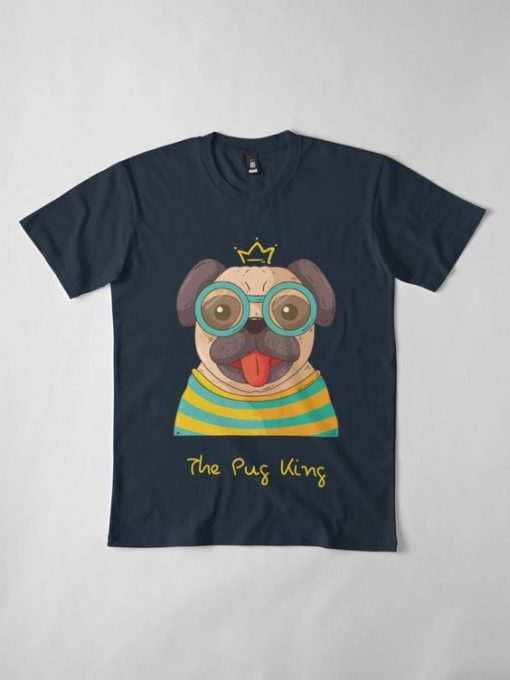 THE PUG KING T-SHIRT RE23