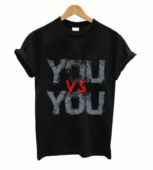 TYPOGRAPHY YOU VS YOU T-SHIRT RE23