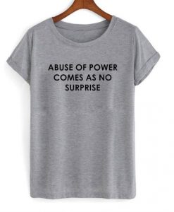 ABUSE OF POWER T-SHIRT DNXRE