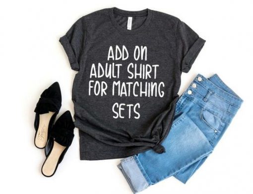 ADD ON ADULT T-SHIRT