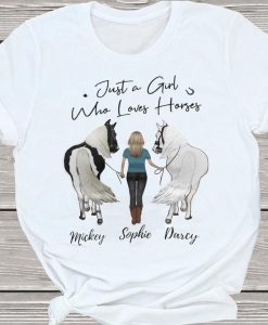 JUST A GIRL WHO LOVES HORSES T-SHIRT DNXRE