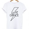 LETS DANCE GRAPHIC T-SHIRT DNXRE