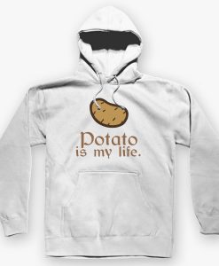 POTATO IS MY LIFE HOODIE DNXRE