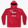 RUN LIKE A BEAST LOOK LOKE A BEAUTY HOODIE DNXRE