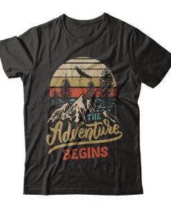 THE ADVENTURE BEGINS CLIMB THE MOUNTAIN T-SHIRT DNXRE