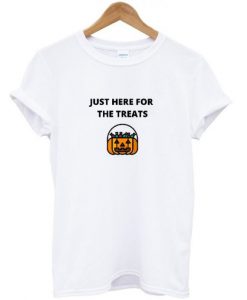 JUST HERE FOR THE TREATS T-SHIRT DNXRE