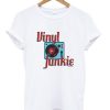 VINYL JUNKIE T-SHIRT DNXRE