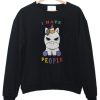 BABY UNICORN I HATE PEOPLE SWEATSHIRT DR23