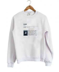 CELINE DESIGNER PHOEBE PHILO SWEATSHIRT DR23