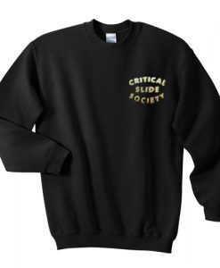 CRITICAL SLIDE SOCIETY SWEATSHIRT DR23