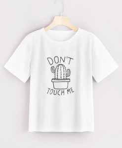 DONT TOUCH ME CACTUS T-SHIRT CR37