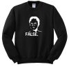 FALSE THE OFFICE SWEATSHIRT DR23