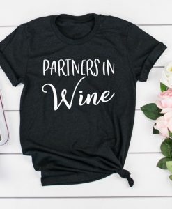 PARTNERS IN WINE T-SHIRT DR23