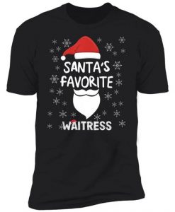 SANTA FAVORITE WAITRESS CHRISTMAS T-SHIRT CR37