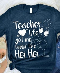 TEACHER LIFE GOT ME T-SHIRT DR23