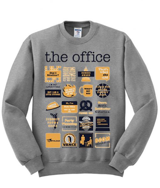 THE OFFICE QUOTE MASH UP FUNNY SWEATSHIRT DR23