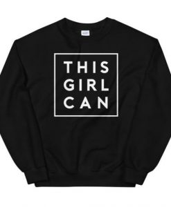 THIS GIRL CAN SWEATSHIRT DR23