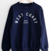 WEST COAST BEST COAST SWEATSHIRT CR37