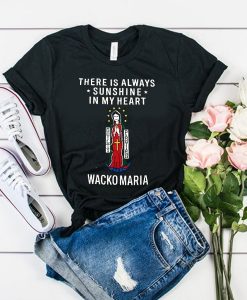 THERE IS ALWAYS SUNSHINE IN MY HEART WACKO MARIA T-SHIRT DR23