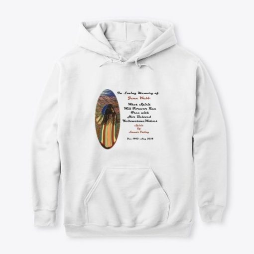 IN LOVING MEMORY OF JANN WEBB HOODIE DX23