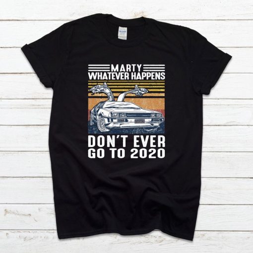 MARTY WHATEVER HAPPENS T-SHIRT DX23