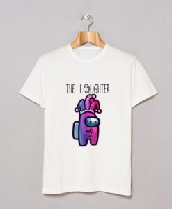 THE LAUGHTER AMONG US T-SHIRT SS