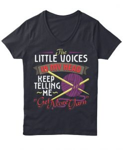THE LITTLE VOICES IN MY HEAD KEEP TELLING T-SHIRT DX23