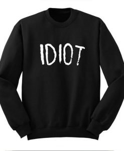 IDIOT SIMPLE SWEATSHIRT S037