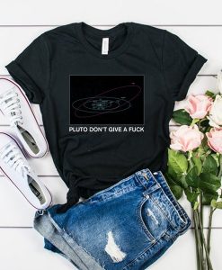 PLUTO DON'T GIVE A FUCK T SHIRT DX23