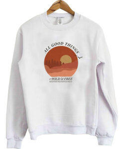 All Good Things Pullover sweatshirt drd