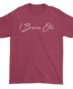 I Been On Mens T-shirt asr