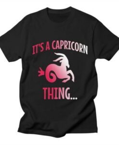 Its a capricorn thing T-Shirt asr