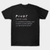 Pivot Friends Dictionary Friends T-Shirt asr