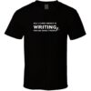 Writing t-shirt drd