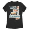 Want to be Remember T-Shirt dns